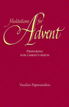 Paperback Meditations for Advent: Preparing for Christ's Birth Book