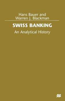Paperback Swiss Banking: An Analytical History Book
