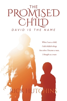 Paperback The Promised Child: David Is The Name Book