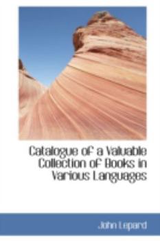 Paperback Catalogue of a Valuable Collection of Books in Various Languages Book