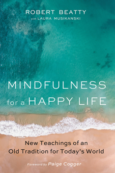 Paperback Mindfulness for a Happy Life Book