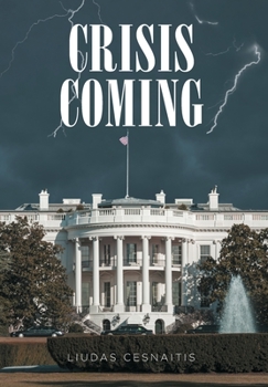 Crisis Coming