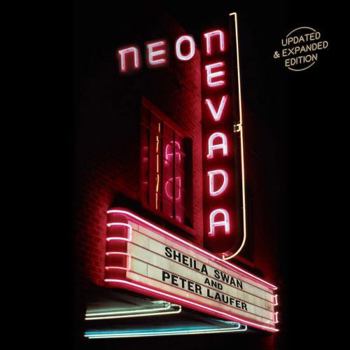 Hardcover Neon Nevada: Updated & Expanded Edition Book
