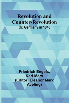 Paperback Revolution and Counter-Revolution; Or, Germany in 1848 Book