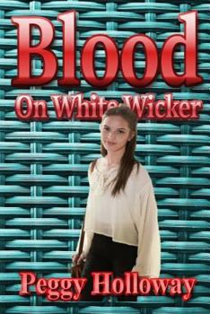 Blood on White Wicker - Book #1 of the Judith McCain Mysteries