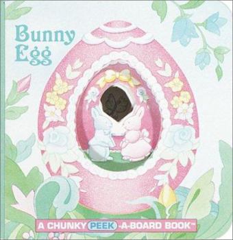 Board book Bunny Egg: A Chunky Peek-A-Board Book
