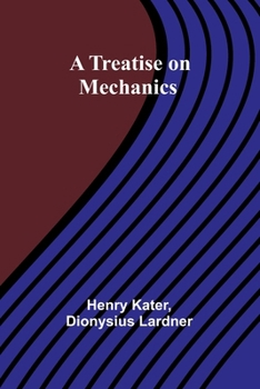 Paperback A Treatise on Mechanics Book