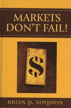 Paperback Markets Don't Fail! Book