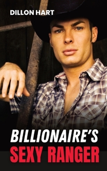 Paperback Billionaire's Sexy Ranger: Gay Romance Book
