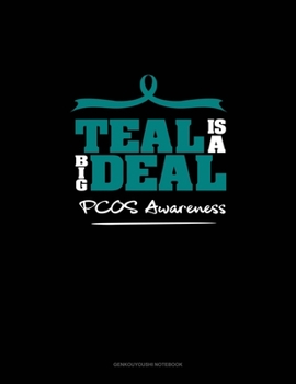 Paperback Teal is a Big Deal - PCOS Awareness: Genkouyoushi Notebook Book