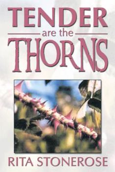 Paperback Tender Are the Thorns Book