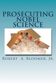 Paperback Prosecuting Nobel Science Book