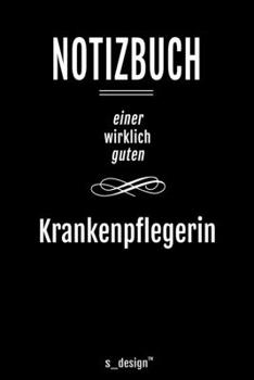 Paperback Notizbuch f?r Krankenpfleger / Krankenpflegerin: Originelle Geschenk-Idee [120 Seiten liniertes blanko Papier ] [German] Book