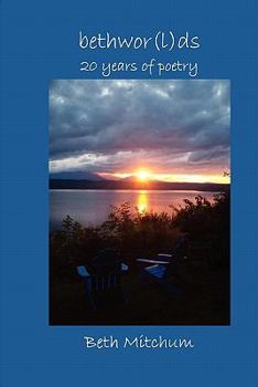 Paperback Bethwor(l)ds: 20 Years Of Poetry Book