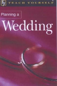 Paperback Teach Yourself Planning a Wedding (Teach Yourself) Book
