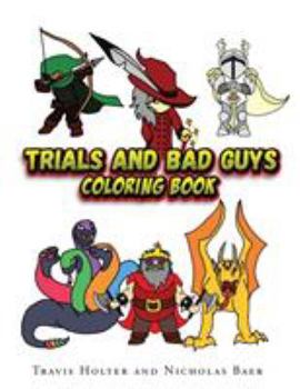 Paperback Trials and Bad Guys Coloring Book