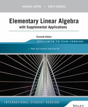 Paperback Elementary Linear Algebra with Supplemental Applications Book