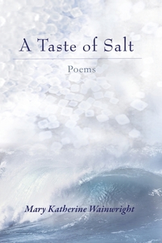Paperback A Taste of Salt: Poems Book