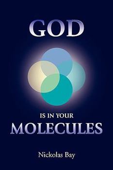Paperback God Is in Your Molecules Book