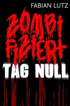 Paperback Zombifiziert, Band 1: Tag Null [German] Book