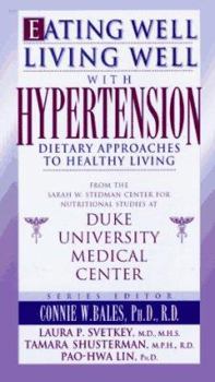 Paperback Eating Well, Living Well with Hypertension: 8dietary Approaches to Healthy Living Book