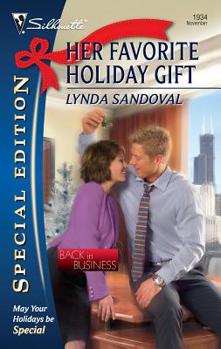 Her Favorite Holiday Gift (Silhouette Special Edition) - Book #6 of the Back in Business