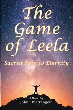 Paperback The Game of Leela: Sacred Path to Eternity Book