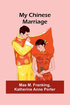 Paperback My Chinese Marriage Book