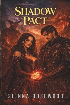 Shadow Pact: A Dark Paranormal Demon Romance (The Shadow Dominion Chronicles)