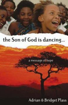 Paperback The Son of God is Dancing Book