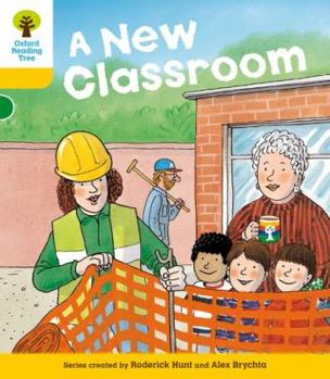 Oxford Reading Tree: Stage 5: More Storybooks: A New Classroom (Oxford Reading Tree) - Book  of the Biff, Chip and Kipper storybooks