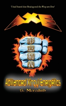 Paperback AXE Advanced Xingyi Energetics Book