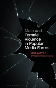 Hardcover Male and Female Violence in Popular Media Book