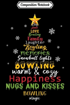 Composition Notebook: joy peace love bowling family laughter bowling memories Journal/Notebook Blank Lined Ruled 6x9 100 Pages