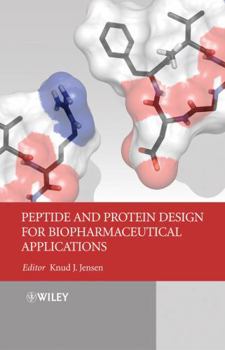 Hardcover Peptide and Protein Design for Biopharmaceutical Applications Book