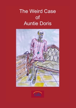 Paperback The Weird Case of Auntie Doris Book