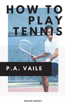 Paperback How to Play Tennis Book