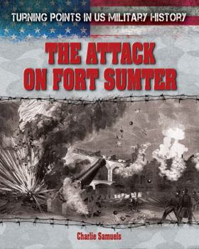 Library Binding The Attack on Fort Sumter Book