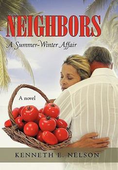 Hardcover Neighbors: A Summer-Winter Affair Book