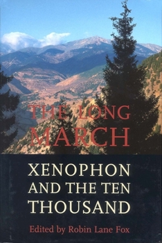 Hardcover The Long March: Xenophon and the Ten Thousand Book