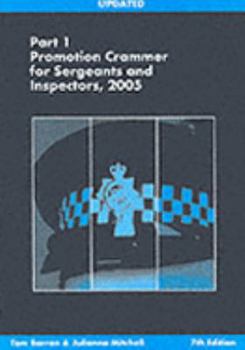 Paperback Promotion Crammer for Sergeants and Inspectors 2005: Pt. 1 Book