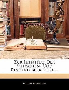 Paperback Zur Identitat Der Menschen- Und Rindertuberkulose ... [German] Book
