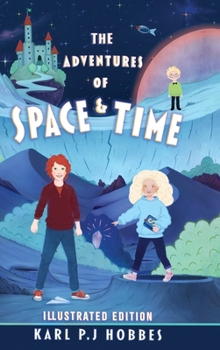 Hardcover The Adventures of Space and Time Book