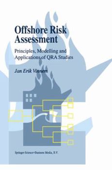 Paperback Offshore Risk Assessment: Principles, Modelling and Applications of Qra Studies Book