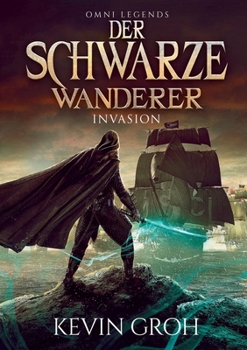Paperback Omni Legends - Der Schwarze Wanderer: Invasion [German] Book