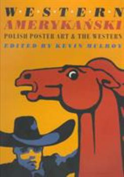 Paperback Western Amerykanski: Polish Poster Art of the Western Book