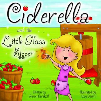 Paperback Ciderella and the Little Glass Sipper Book