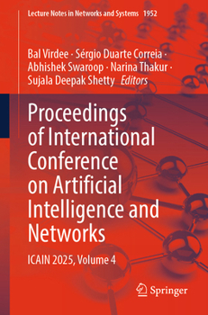 Paperback Proceedings of International Conference on Artificial Intelligence and Networks: Icain 2025, Volume 4 Book
