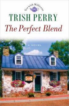 The Perfect Blend - Book  of the Tea with Millicent