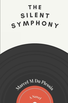 Paperback The Silent Symphony Book